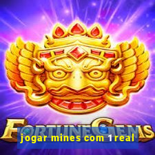 jogar mines com 1 real